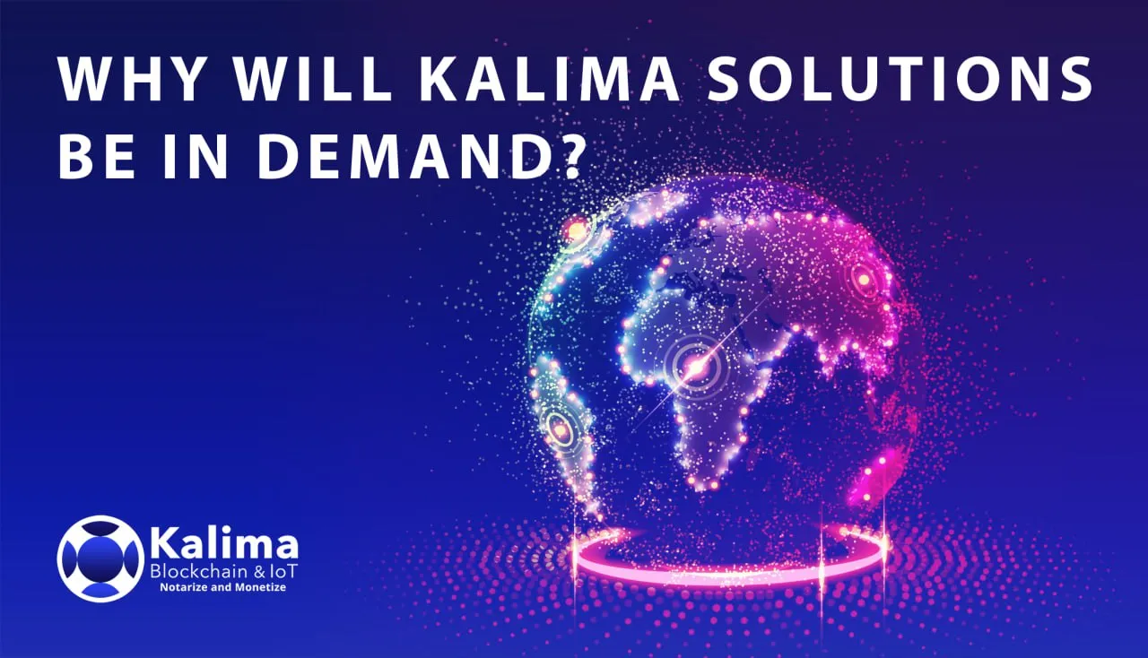 Pourquoi les solutions Kalima seront-elles en demande ?